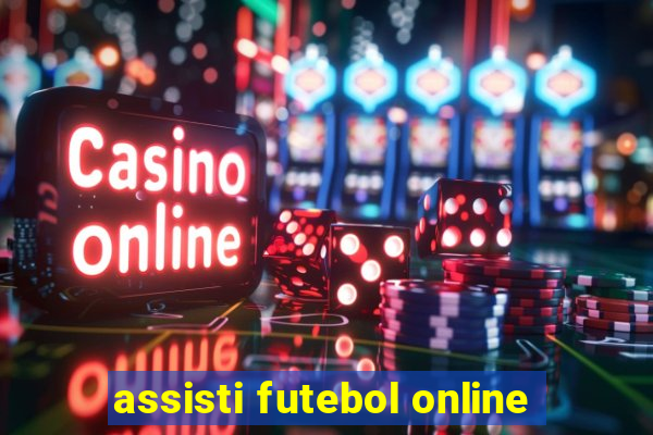 assisti futebol online